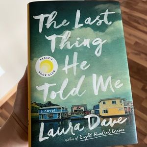 The last thing he told me Book by Laura Dave